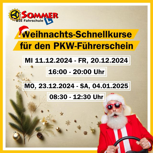 🎄🌟 WEIHNACHTS-SCHNELLKURSE 🌟🎄

Bald ist es soweit und unsere beliebten PKW-Weihnachts-Schnellkurse starten! In nur 8 Tagen kannst du den Theorieteil der Führerschein-Ausbildung absolvieren.

Für nähere Infos oder deine Anmeldung ruf uns einfach unter 04242/23660 an, komm persönlich in der Fahrschule vorbei oder schau auf unsere Website unter www.fahrschule-sommer.at. 
Anmeldungen zu den Kursen sind bis Kursbeginn möglich, wir haben immer einen Platz frei. Wir freuen uns auf euch! 😊 
#fahrschulesommer #fahrschulevillach #führerschein #autoführerschein #klasseb #bl17 #bdual #theoriekurs #weihnachtsferien #weihnachtskurs #schnellkurs #schnellkursführerschein #theoriein8tagen